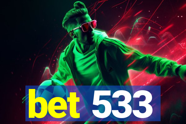 bet 533